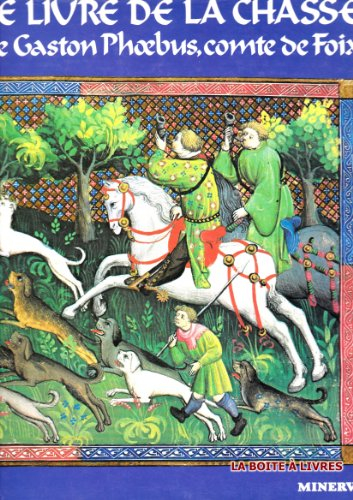 Le livre de la chasse