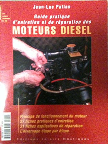 Guide pratique d'entretien et de réparation des moteurs Diesel