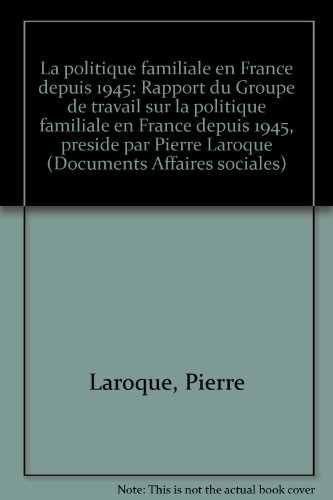 La Politique familiale en France depuis 1945