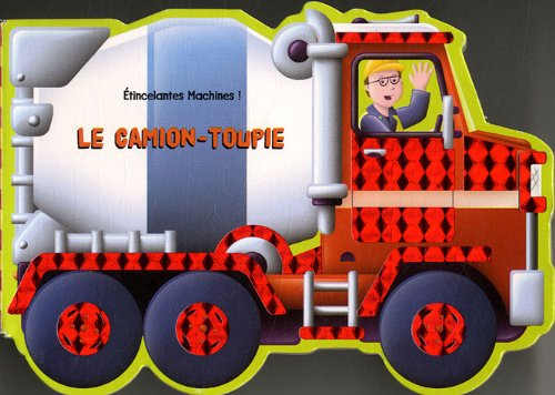 Le camion-toupie