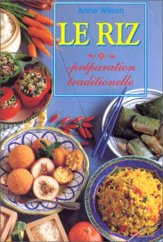 Le riz : préparation traditionnelle