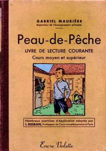 Peau-de-pêche : livre de lecture courante : cours moyen et supérieur