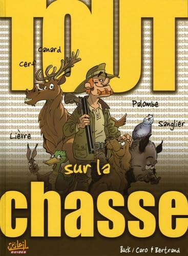 Tout sur la chasse