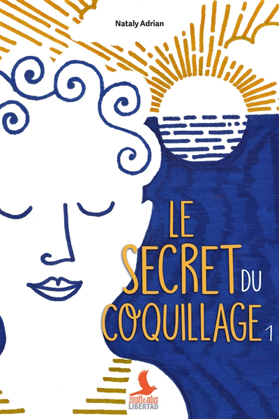 Le secret du coquillage. Vol. 1