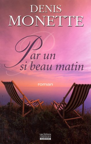 Par un si beau matin
