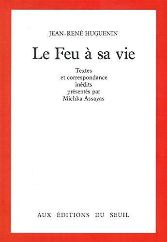 Le Feu à sa vie