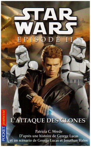 Star Wars. Vol. 2. L'attaque des clones