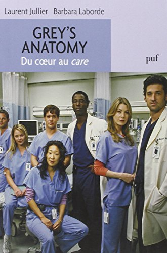 Grey's anatomy : du coeur au care