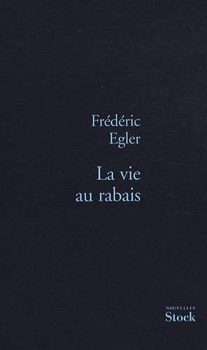 La vie au rabais