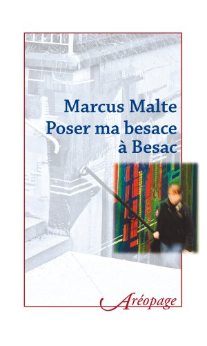 Poser ma besace à Besac