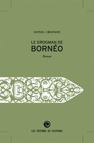 Le drogman de Bornéo