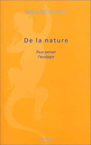 De la nature : pour penser l'écologie