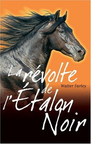 La révolte de l'étalon noir