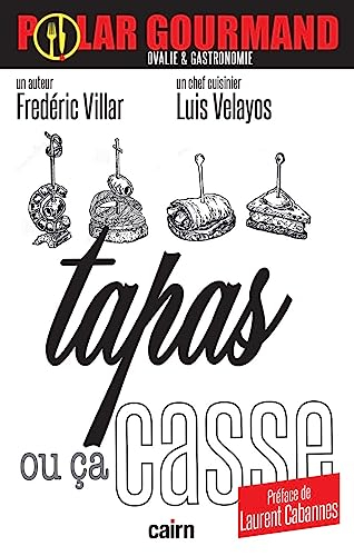 Tapas ou ça casse