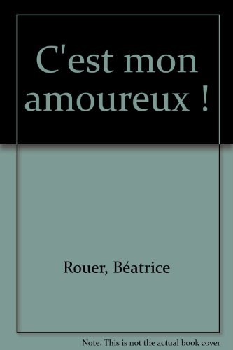 c'est mon amoureux
