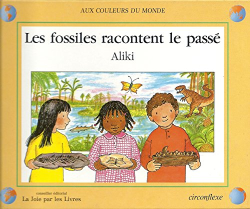 Les Fossiles racontent le passé