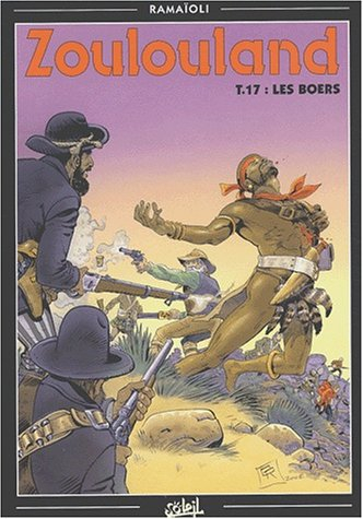 Zoulouland. Vol. 17. Les Boers
