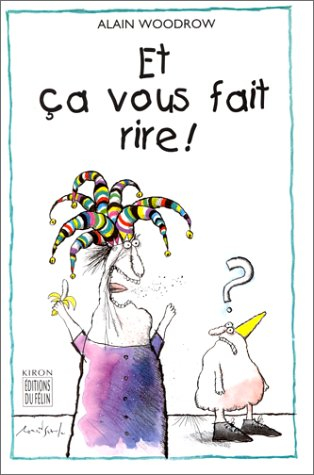 Et ça vous fait rire !