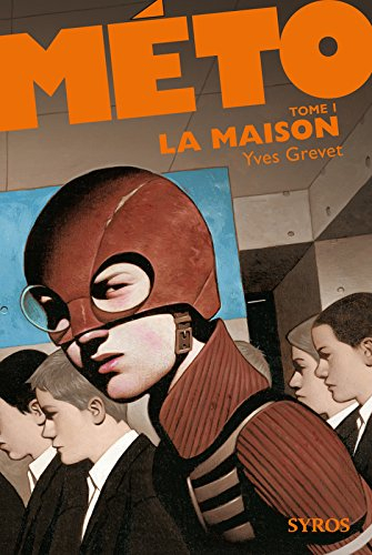 Méto. Vol. 1. La maison
