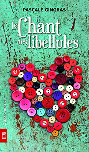 Le chant des libellules