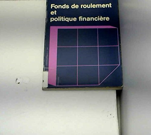 fonds de roulement et politique financière