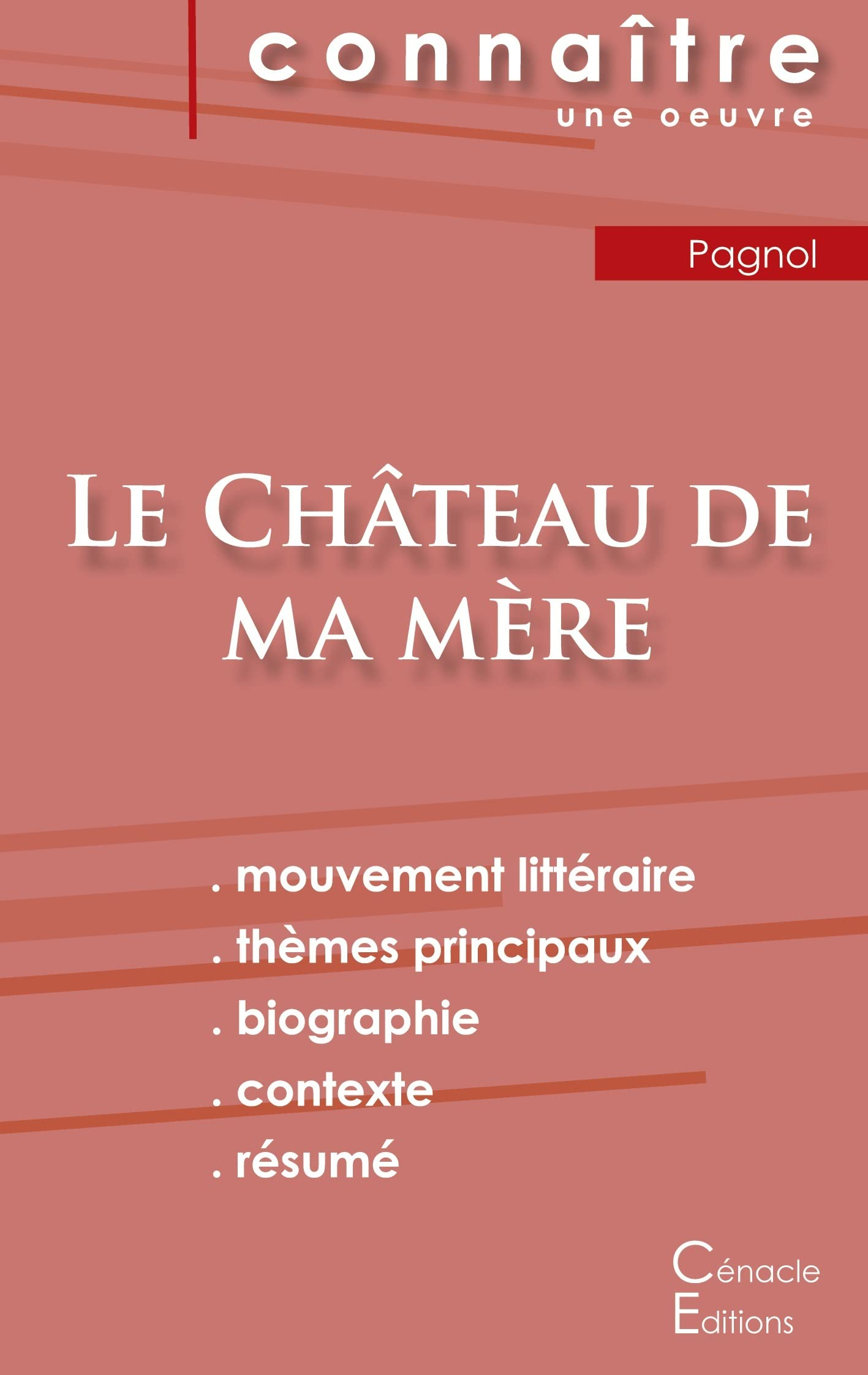 Fiche de lecture Le Château de ma mère de Marcel Pagnol (Analyse littéraire de référence et résumé c