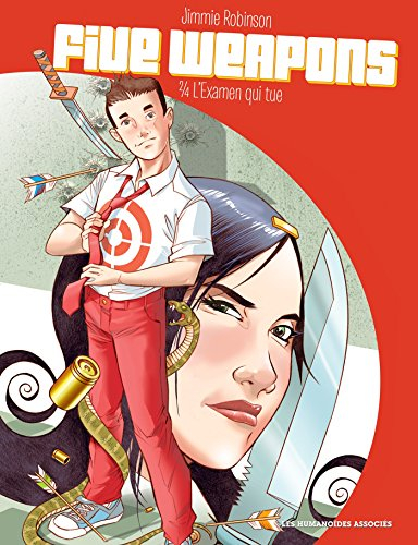 Five weapons. Vol. 2. L'examen qui tue