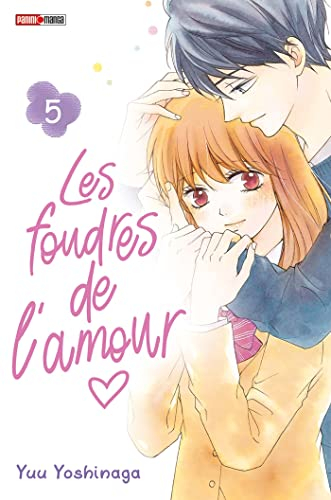 Les foudres de l'amour. Vol. 5