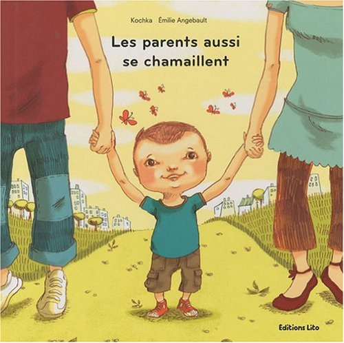 Les parents aussi se chamaillent