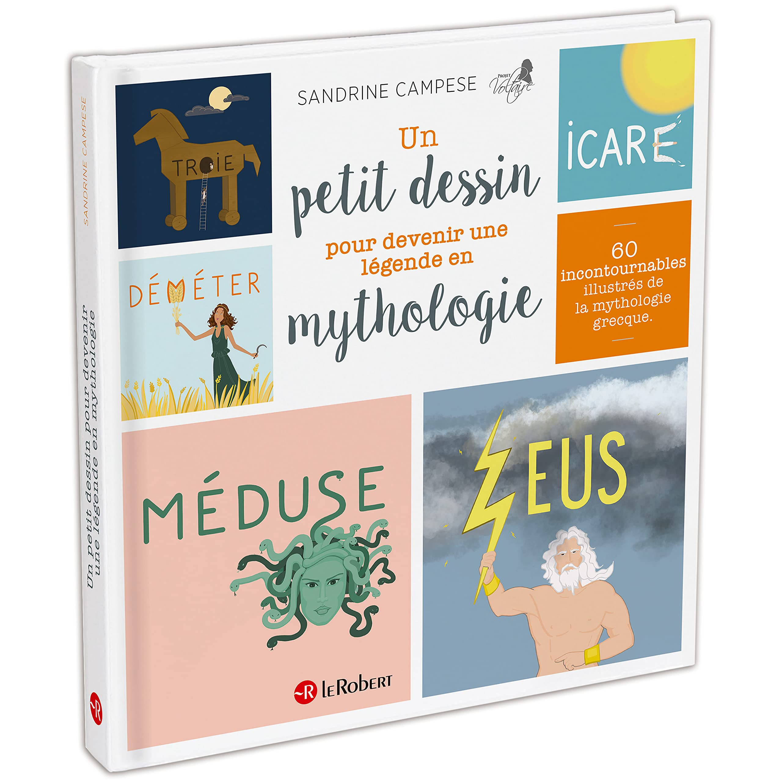 Un petit dessin pour devenir une légende en mythologie : 60 incontournables illustrés de la mytholog