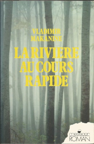 La rivière au cours rapide. La vieille cité