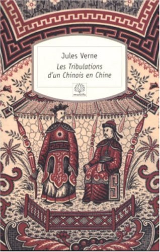 Les tribulations d'un Chinois en Chine