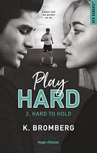 Play hard. Vol. 2. Hard to hold