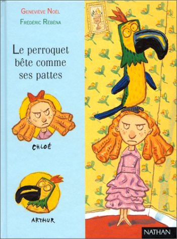 Le perroquet bête comme ses pattes
