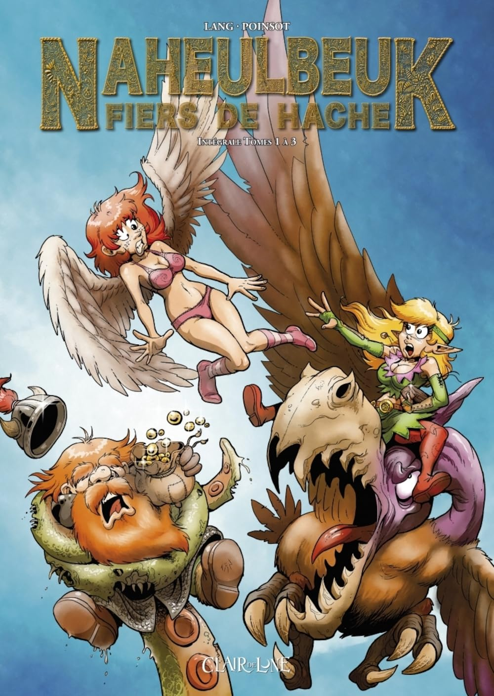 Naheulbeuk : Fiers de Hache : intégrale tomes 1 à 3
