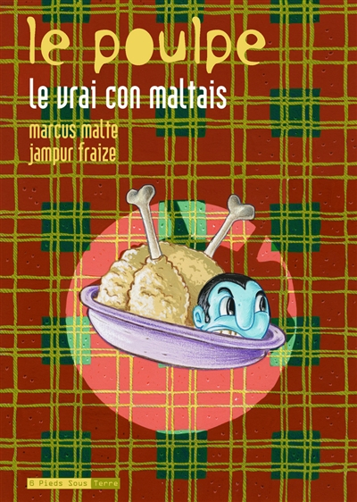 Le poulpe. Vol. 9. Le vrai con maltais