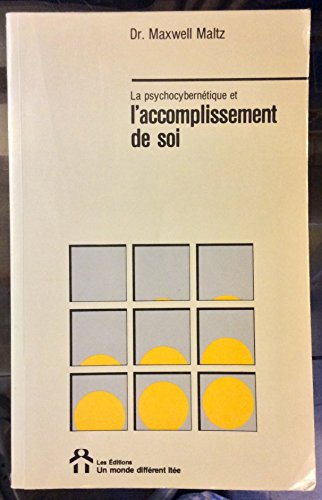 La psychocybernétique et l'accomplissement de soi