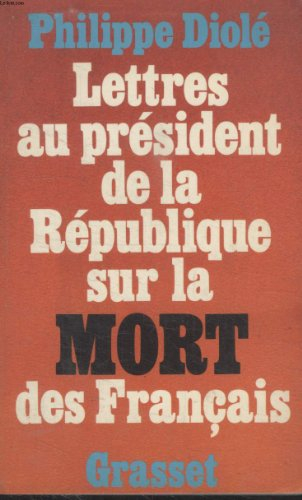 lettres au président de la république sur la mort des français