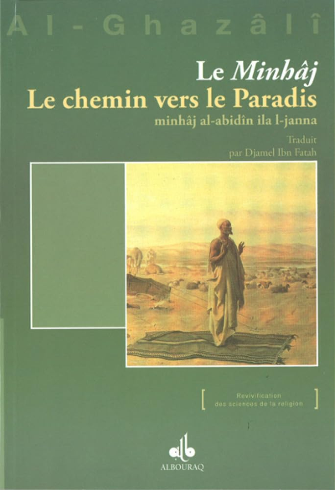 Le minhâj, le chemin vers le paradis
