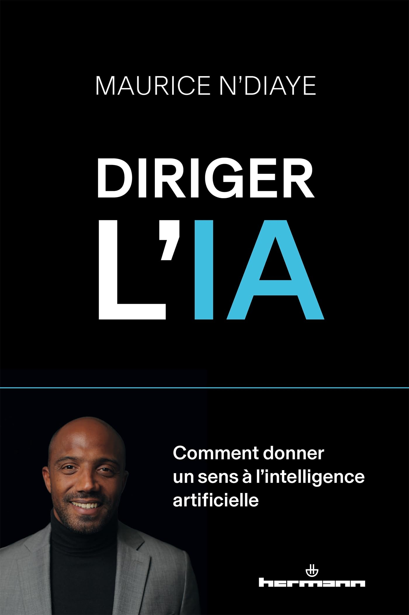 Diriger l'IA : comment donner un sens à l'intelligence artificielle