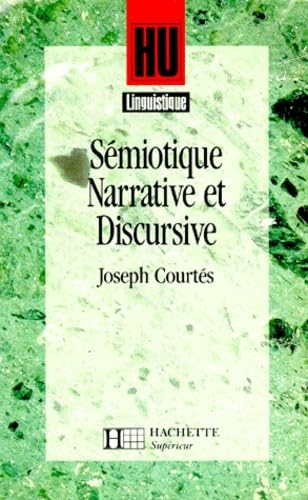 Sémiotique narrative et discursive : méthodologie et application