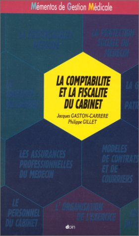 La comptabilité et la fiscalité du cabinet