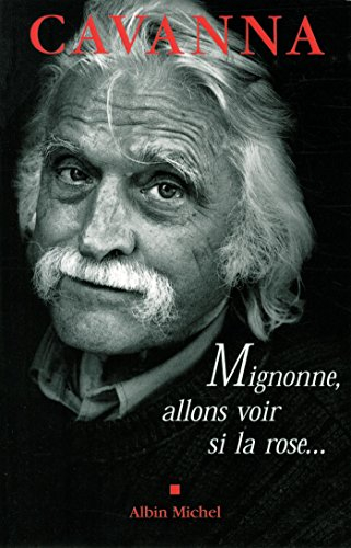 Mignonne, allons voir si la rose