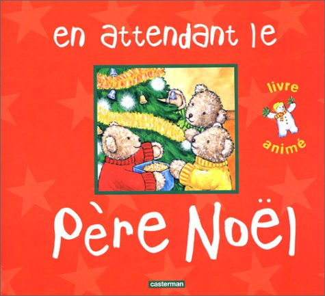 En attendant le Père Noël