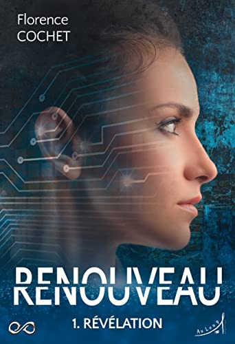 Renouveau. Vol. 1. Révélation