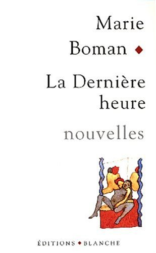 La dernière heure