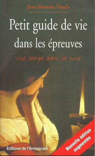 petit guide de vie dans les epreuves