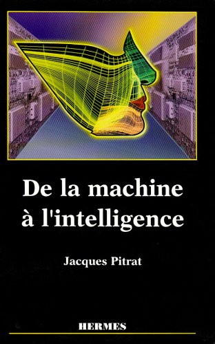 De la machine à l'intelligence