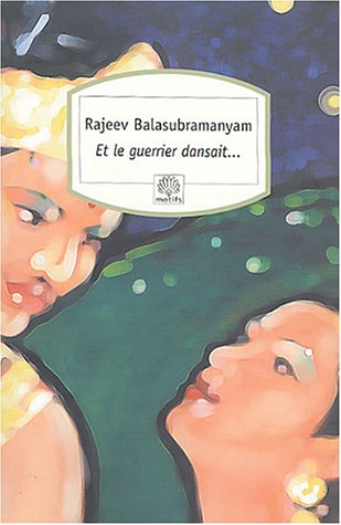 Et le guerrier dansait...