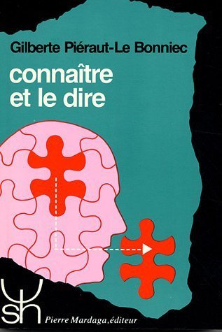 connaître et le dire